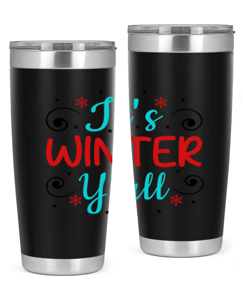 Its Winter Yall 273#- winter- Tumbler