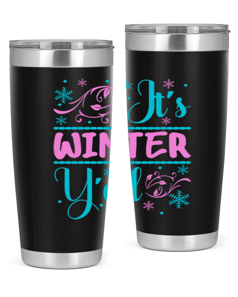 Its Winter Yall 276#- winter- Tumbler