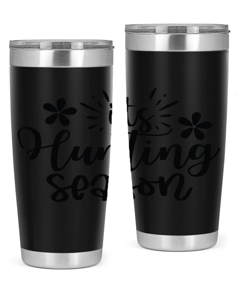 Its hunting season  283#- spring- Tumbler