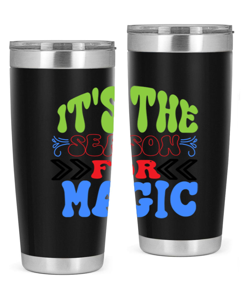 Its the season for magic 260#- winter- Tumbler