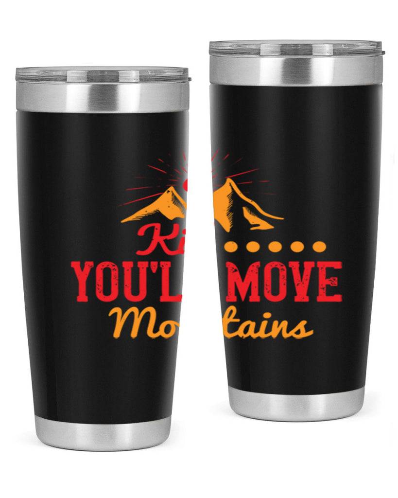 Kid youll move mountains Style 28#- baby- Tumbler