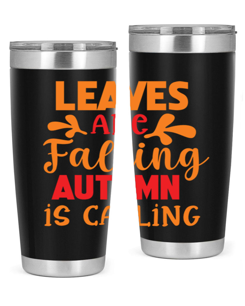 LeavesAreFallingAutumnis 394#- fall- Tumbler