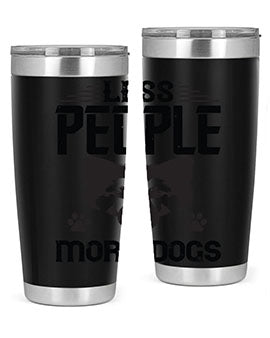Less People More Dogs Style 179#- dog- Tumbler