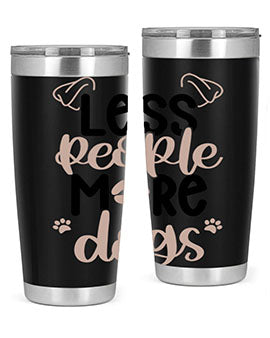 Less People More Dogs Style 18#- dog- Tumbler