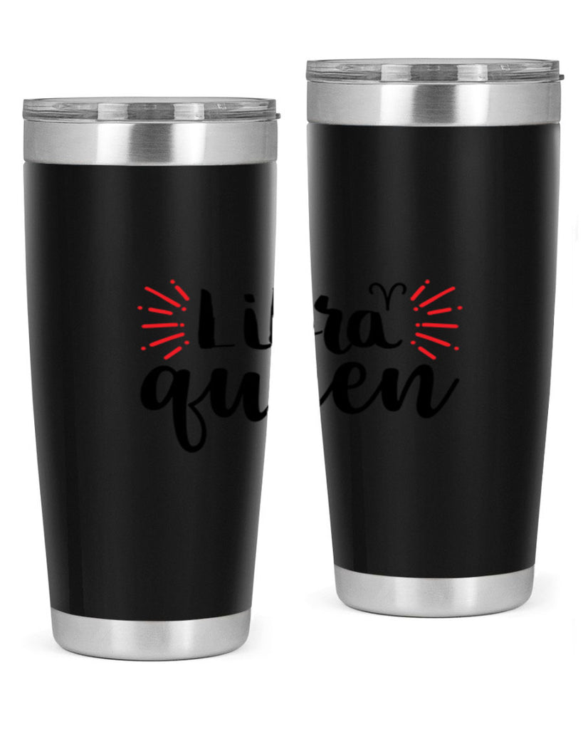Libra queen 319#- zodiac- Tumbler