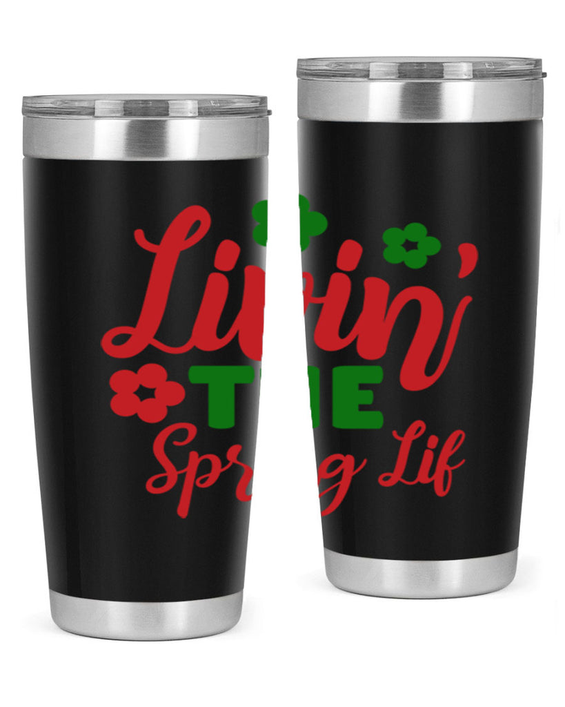 Livin the Spring Lif 317#- spring- Tumbler