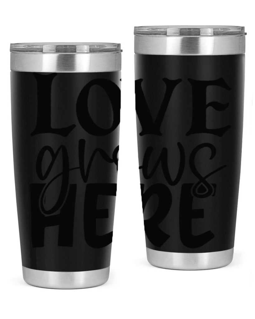 Love grows here 6#- spring- Tumbler
