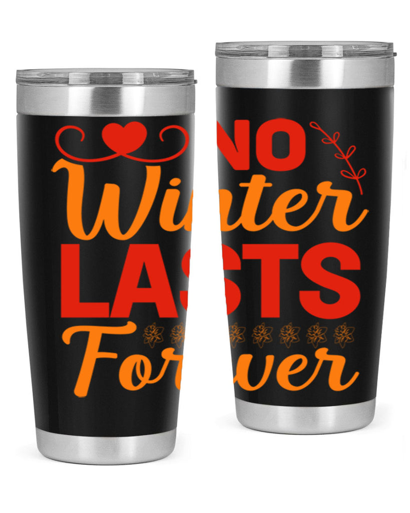 No winter lasts forever 353#- spring- Tumbler