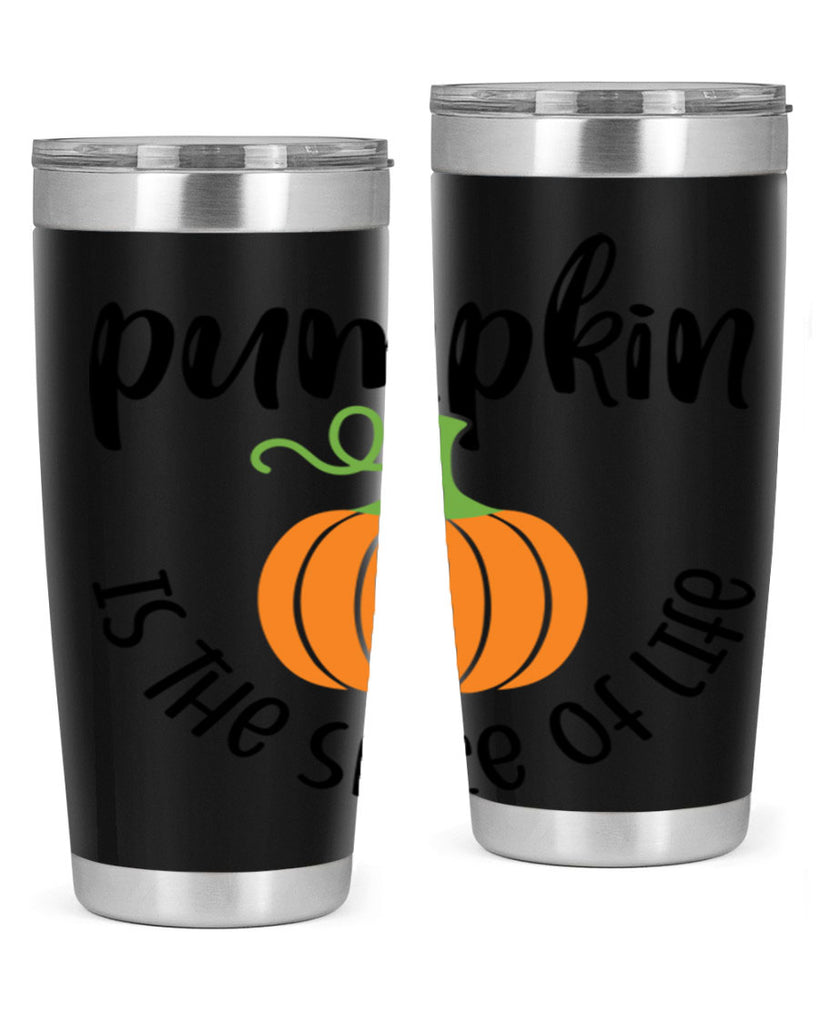 Pumpkin Is The Spice Of Life 521#- fall- Tumbler