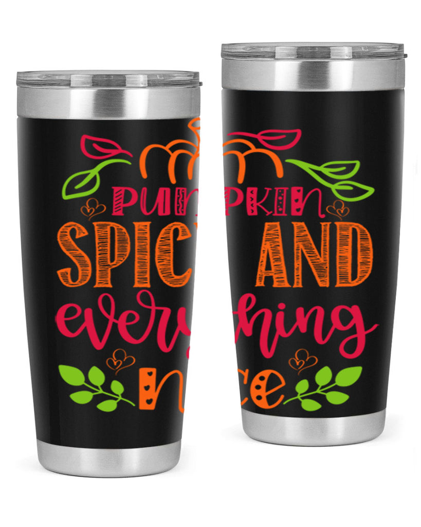 Pumpkin Spice and Everything Nice 536#- fall- Tumbler