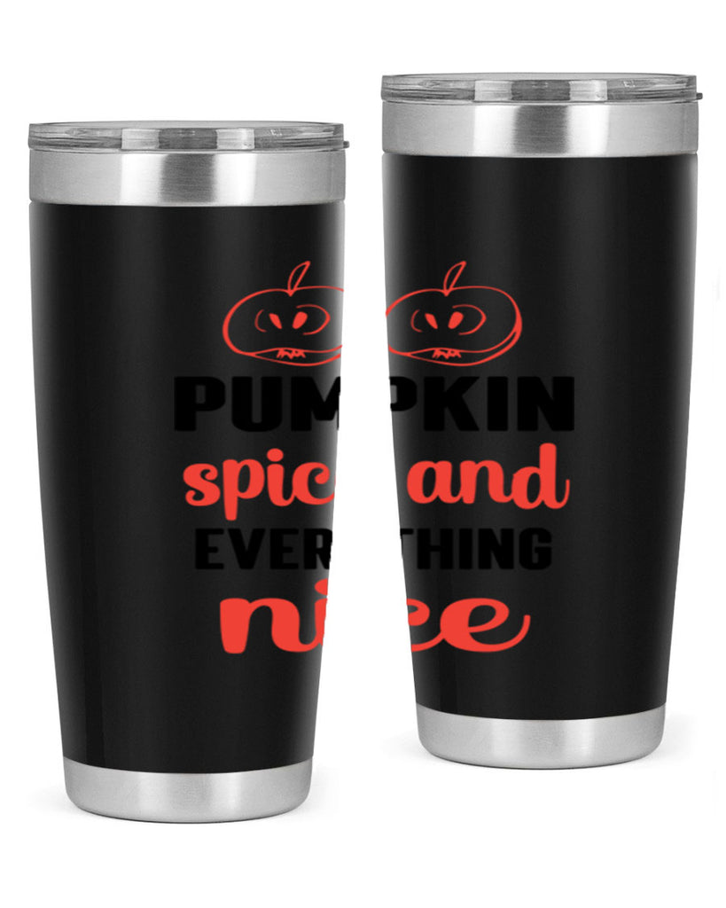 Pumpkin spice and everything nice 537#- fall- Tumbler