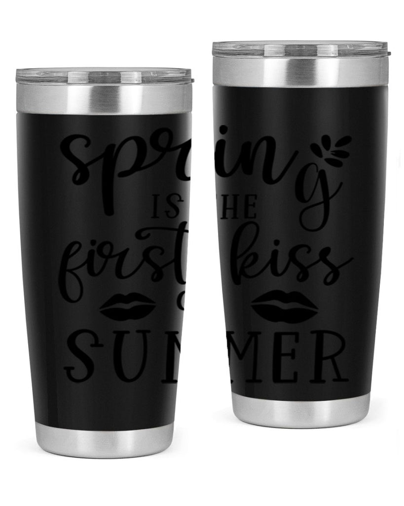 Spring is the first kiss 507#- spring- Tumbler