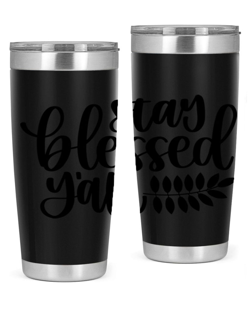 Stay Blessed Yall 508#- fall- Tumbler