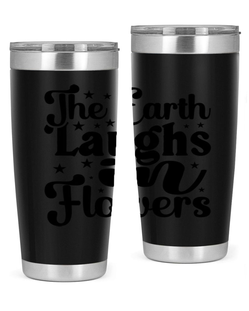The Earth Laughs In Flowers 537#- spring- Tumbler