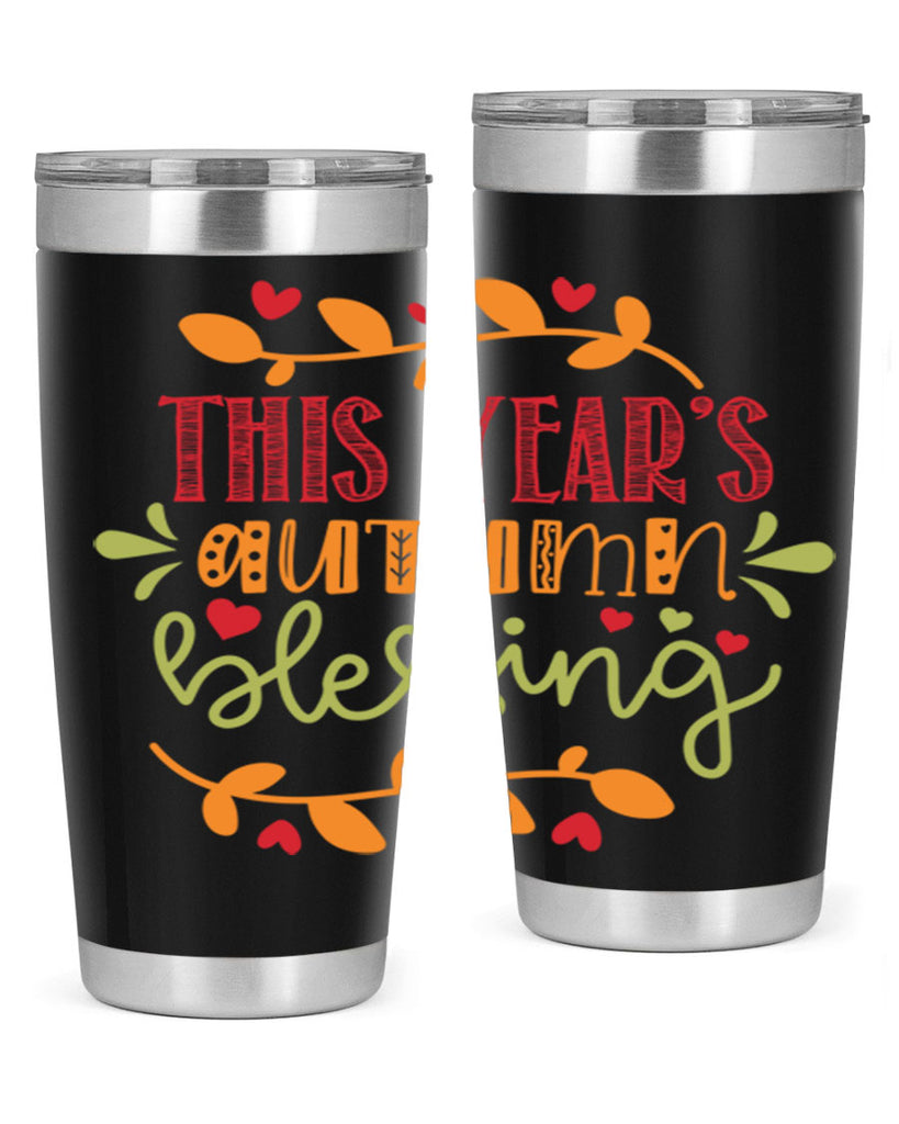 This Years Autumn Blessing 615#- fall- Tumbler