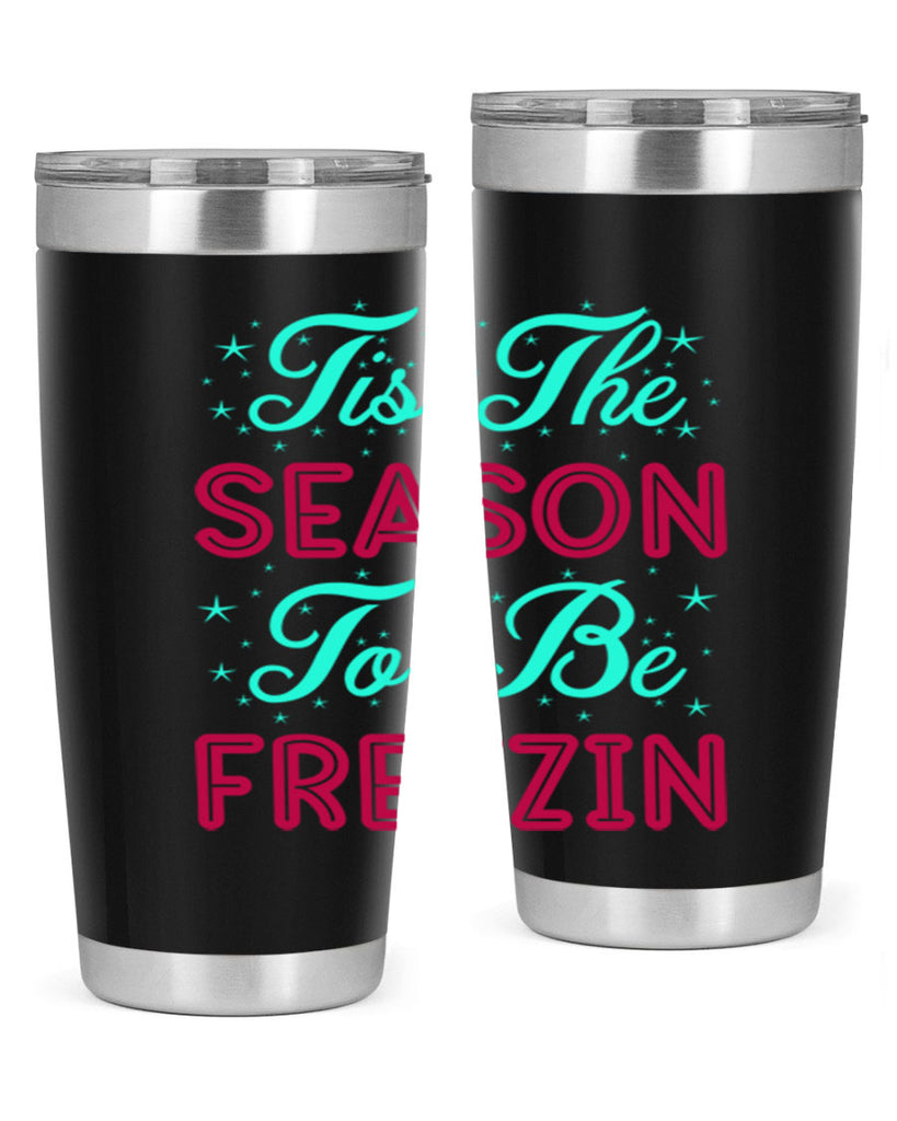 Tis The Season To Be 421#- winter- Tumbler