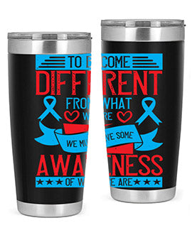 To become different from what we are we must have some awareness of what we are Style 11#- self awareness- Tumbler