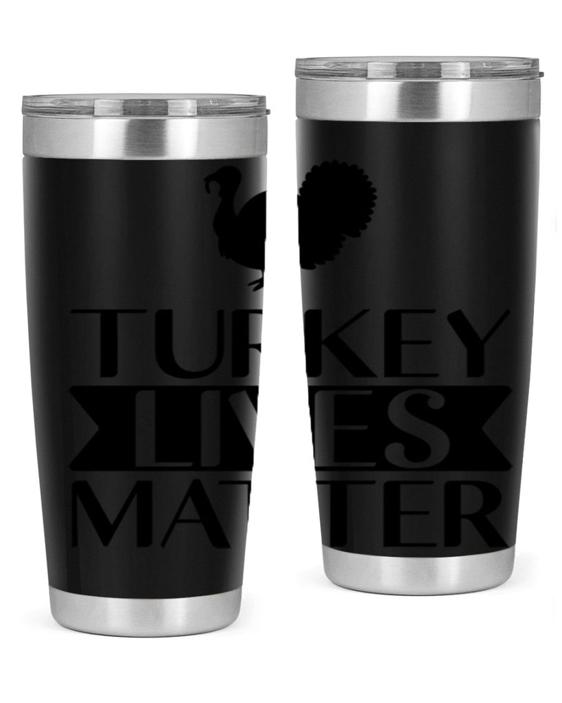 Turkey Lives Matter Shirt 624#- fall- Tumbler