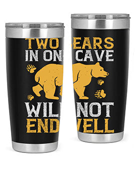 Two bears in one cave will not end well 39#- Bears- Tumbler