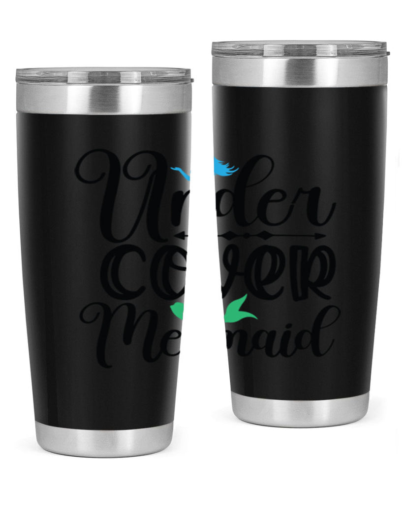 Under Cover Mermaid 651#- mermaid- Tumbler