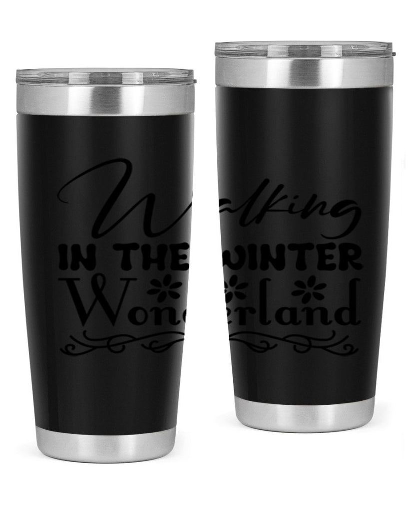 Walking in the winter wonderland 442#- winter- Tumbler