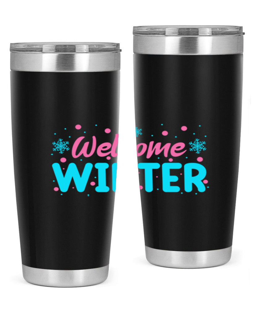 Welcome Winter 479#- winter- Tumbler