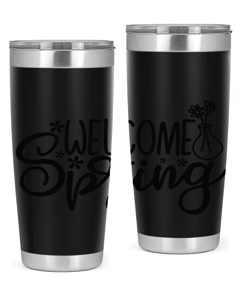 Welcome spring  design 599#- spring- Tumbler