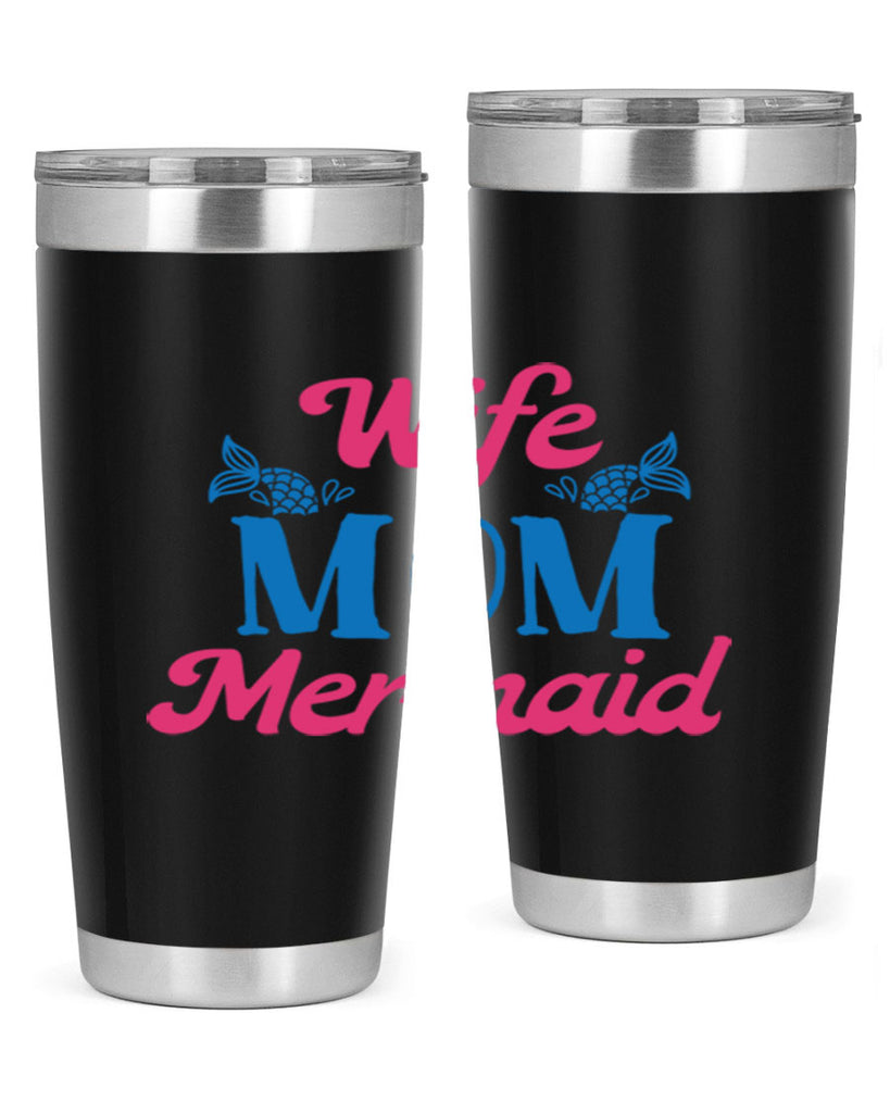 Wife Mom Mermaid 670#- mermaid- Tumbler