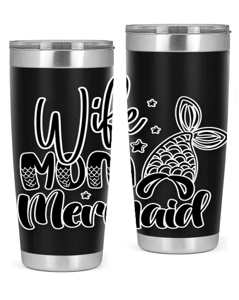 Wife Mom Mermaid 675#- mermaid- Tumbler