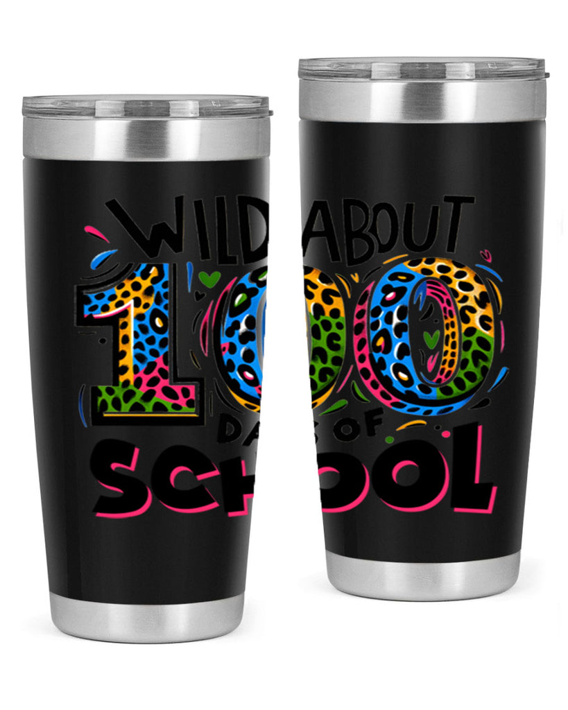 Wild about 100 days Sublimation 58#- 100 days of school- Tumbler