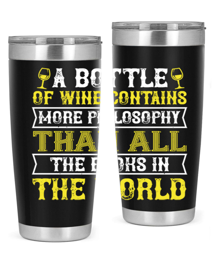 a bottle of wine contains more philosophy 97#- wine- Tumbler