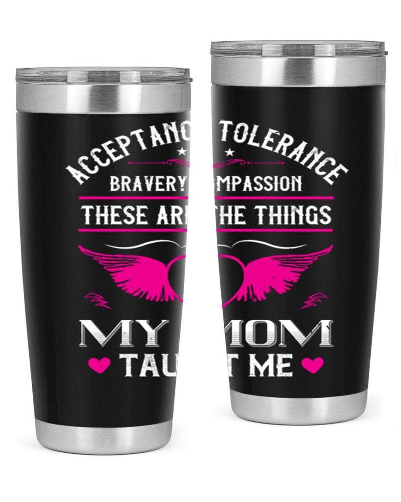 acceptance tolerance 96#- mothers day- Tumbler