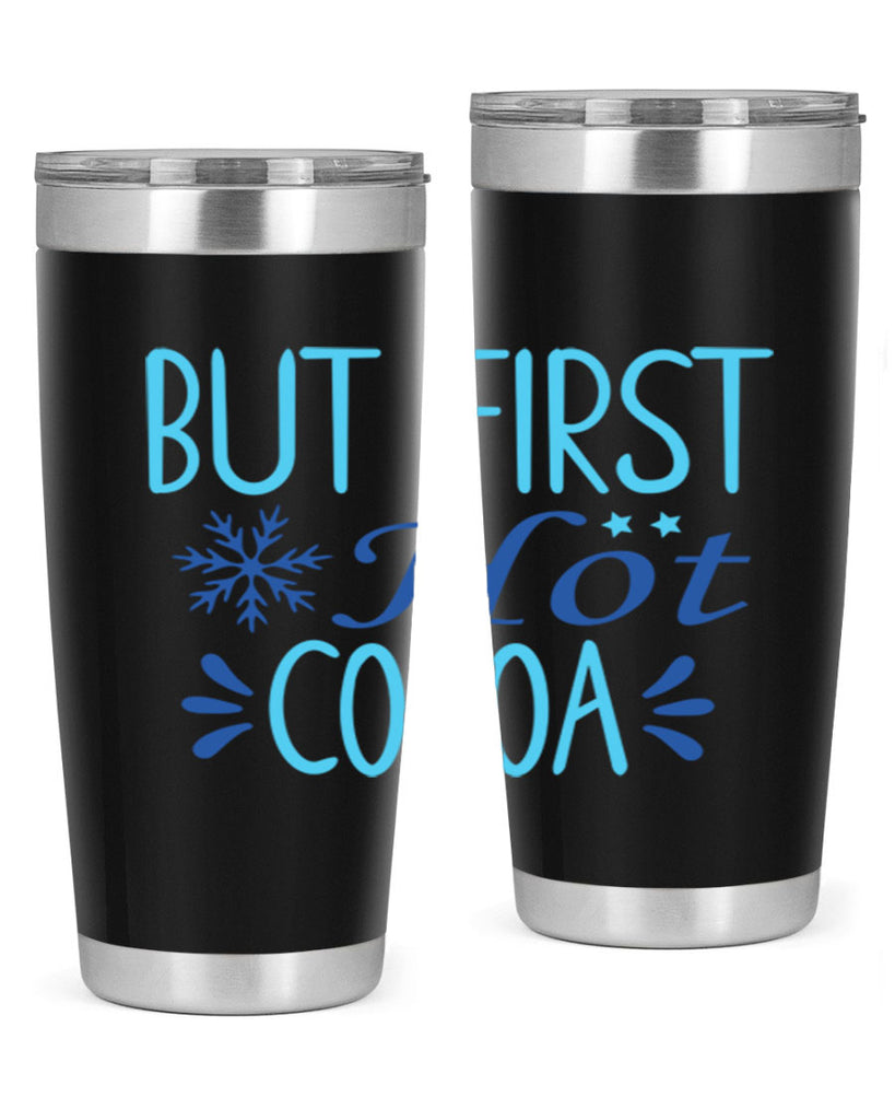 but first hot cocoa 33#- winter- Tumbler