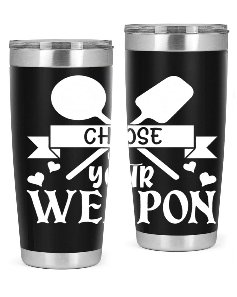 choose your weapon 48#- kitchen- Tumbler