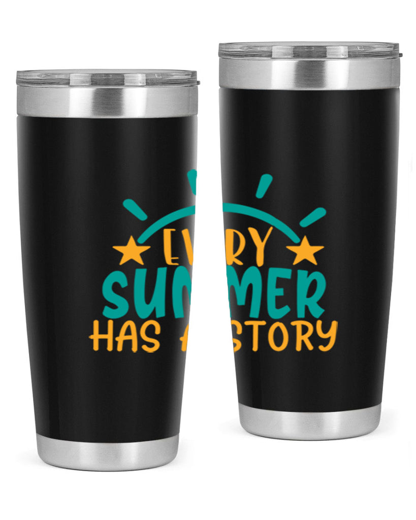every summer has a story story Style 107#- summer- Tumbler