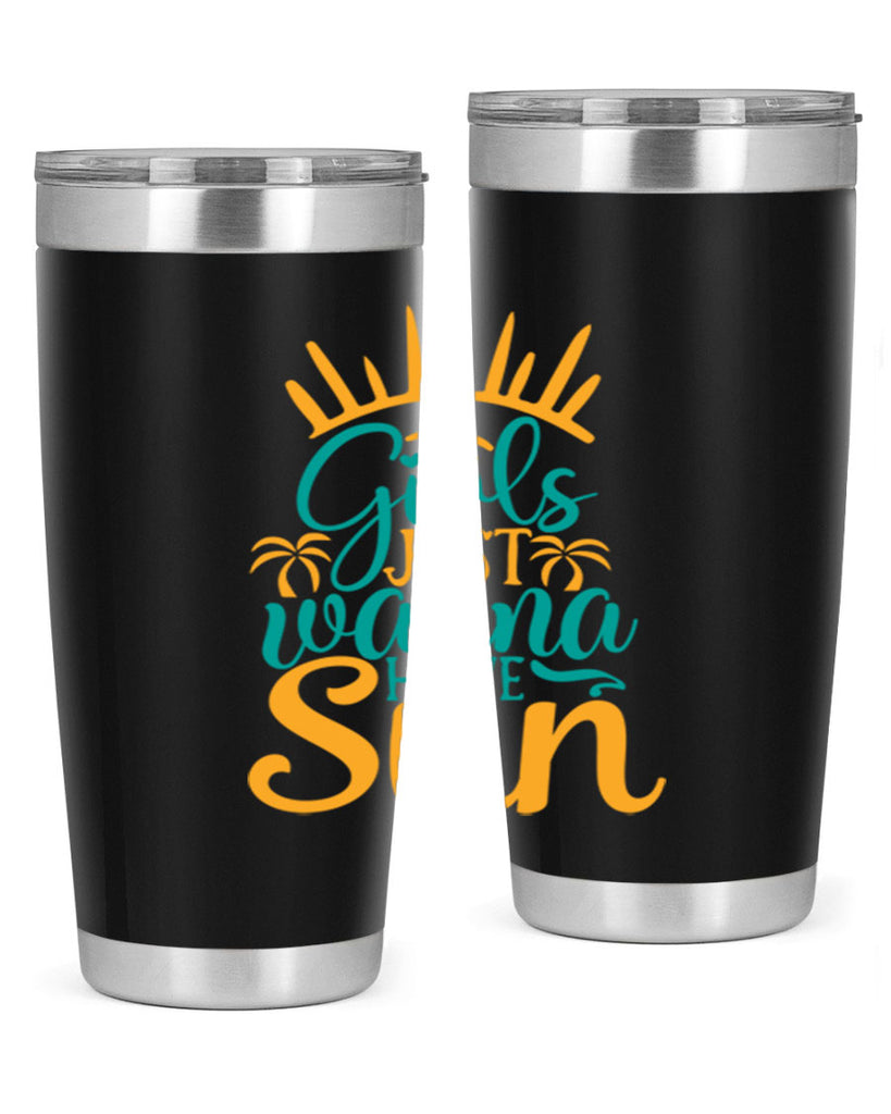 girls just wanna have sun Style 102#- summer- Tumbler