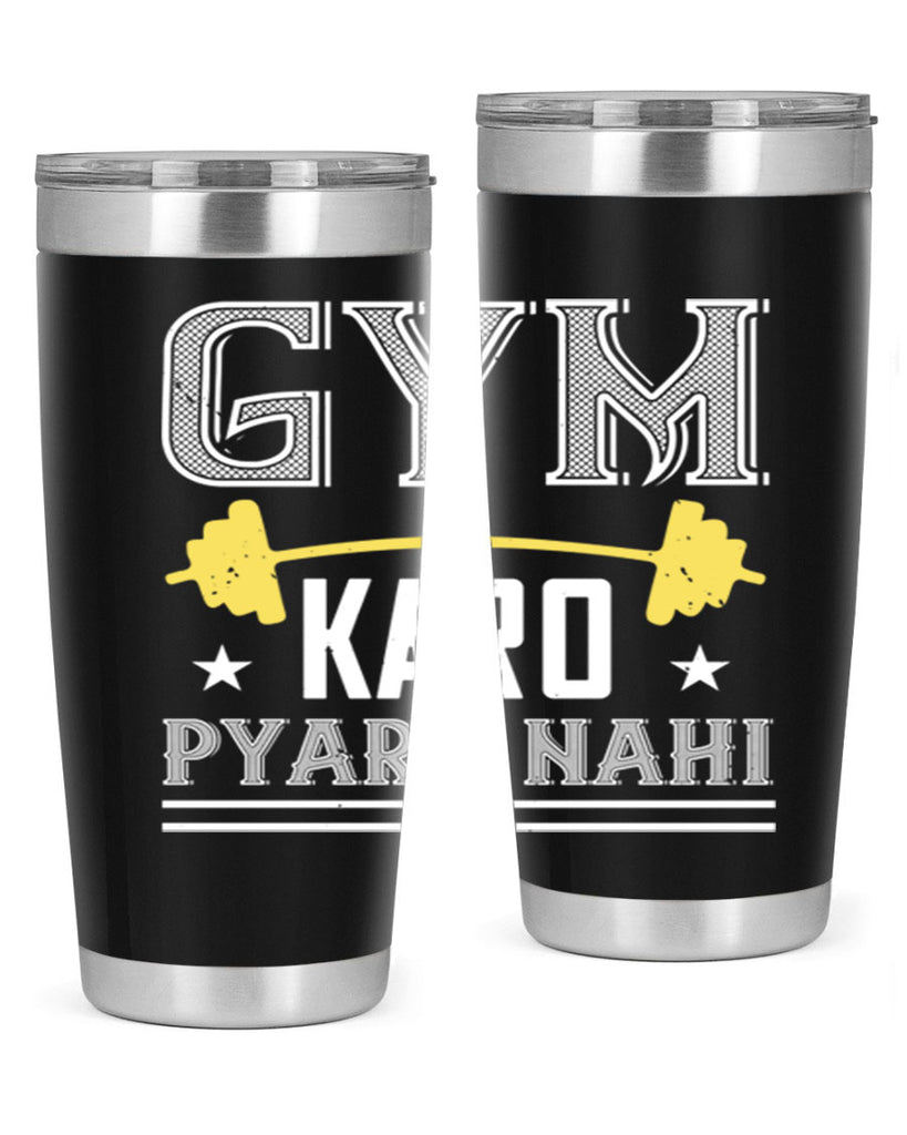 gym karo pare nahi 96#- gym- Tumbler