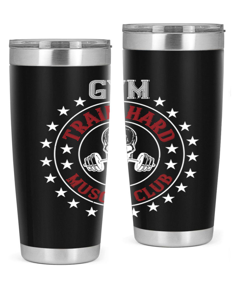 gym train hard mucle club 95#- gym- Tumbler