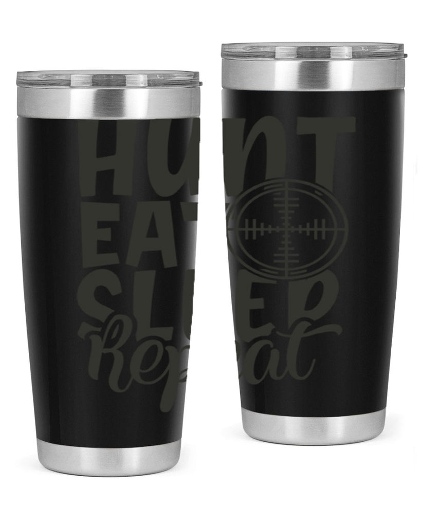 hunt eat sleep repeat 11#- hunting- Tumbler