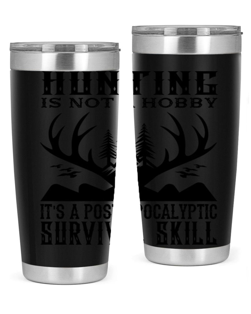 hunting is not 23#- hunting- Tumbler