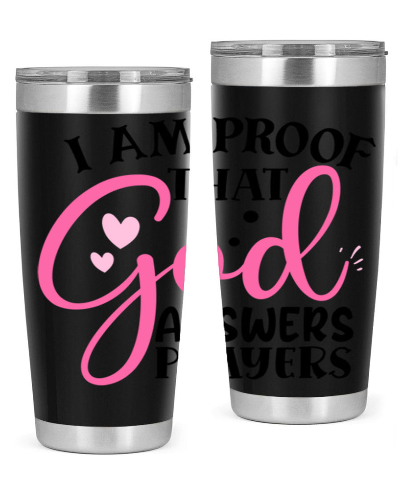 i am proof that god answers prayers Style 259#- baby- tumbler