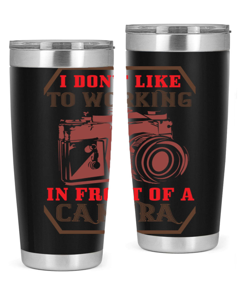 i don’t like to working 38#- photography- Tumbler