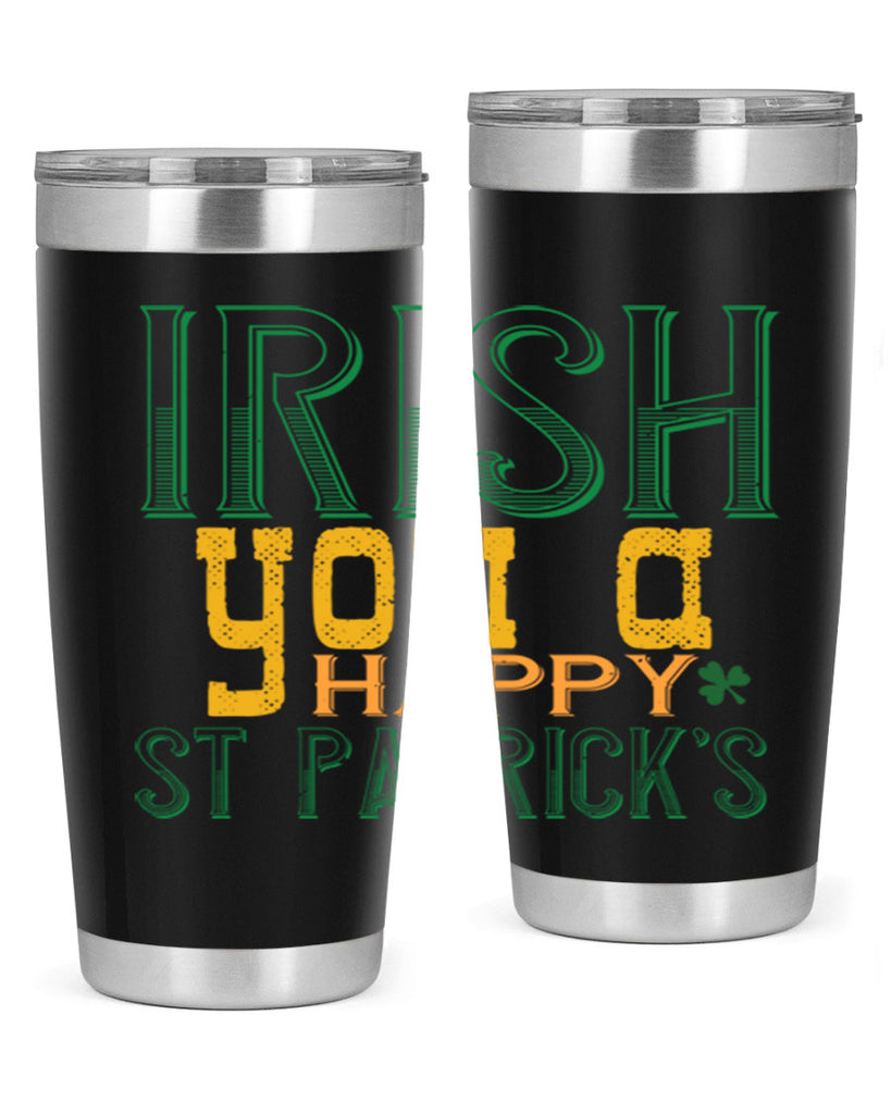 irish you a happy st patrick’s Style 132#- St Patricks Day- Tumbler