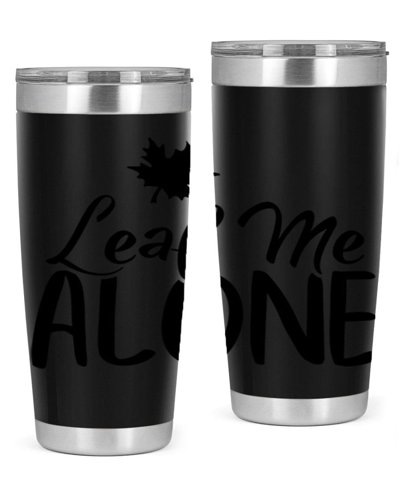leaf me alone 386#- fall- Tumbler