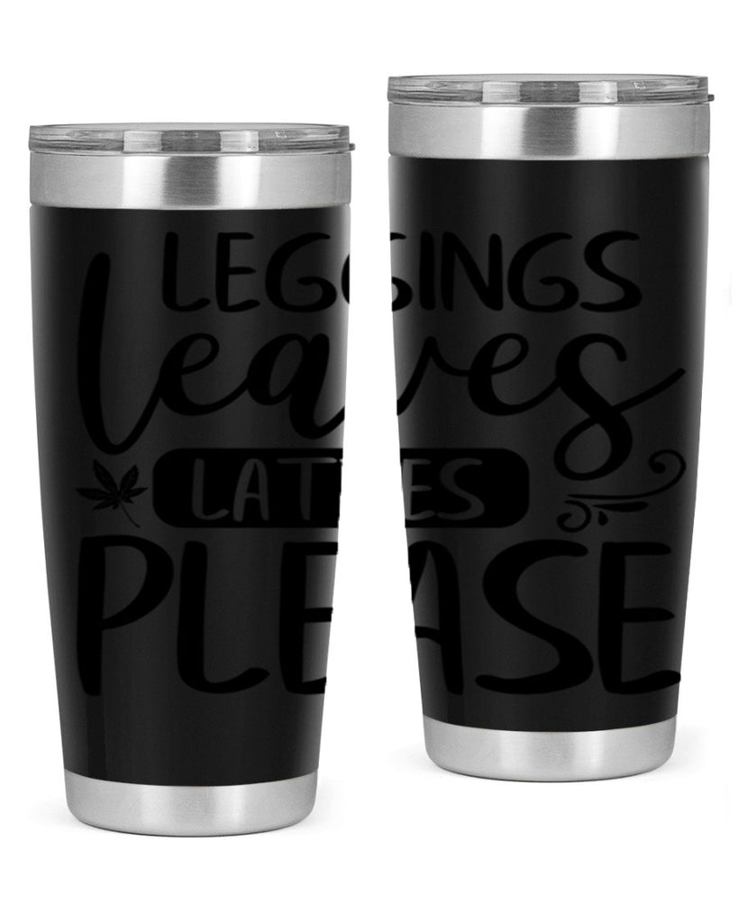 leggings leaves lattes please 396#- fall- Tumbler