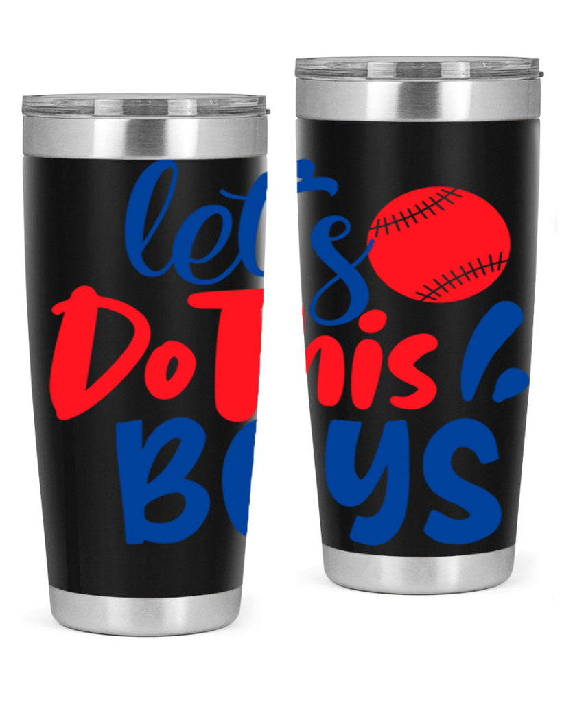 lets do this boys 2057#- baseball- Tumbler