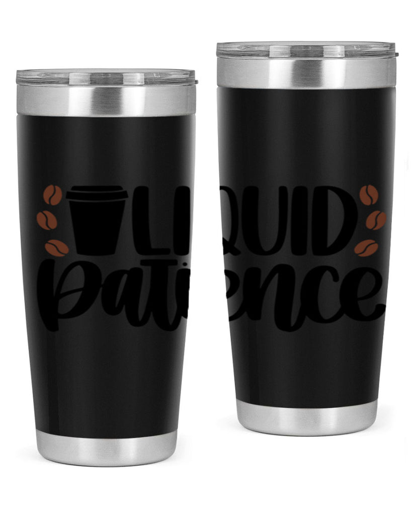 liquid patience 3#- drinking- Tumbler