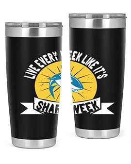 live every week like its shark week Style 56#- shark  fish- Tumbler