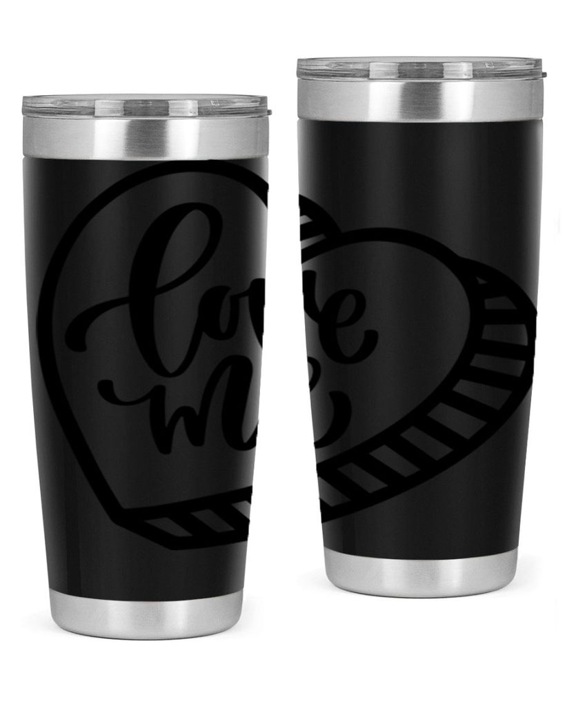 love me 18#- valentines day- Tumbler