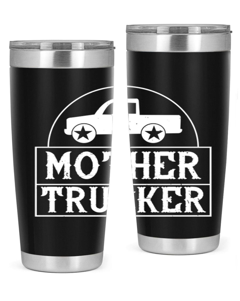 mother trucker Style 30#- truck driver- tumbler